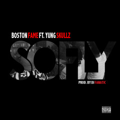So Fly Ft Yung Skullz (Explicit)