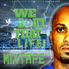 Pastor Cooper & Friends - We Bout That Life