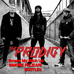 The Prodigy - Smack My Bitch Up (Simone Pelizari Bootleg) ★FREE★