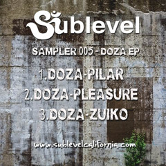 DOZA - PLEASURE [CLIP] - SUBLEVEL