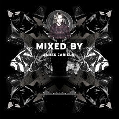 MIXED BY James Zabiela