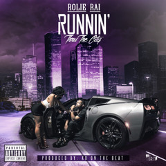 Runnin thru the city