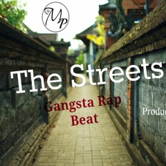 The Streets - Epic Gangsta Rap Beat - Produced By MGJ