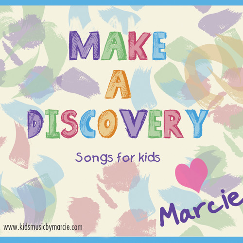 Make A Discovery (Songs for kids)