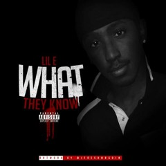 Young E  - What They Know (Prod. By Sean Bentley)