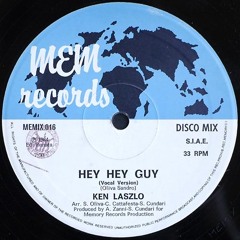 Ken Laszlo - Hey, Hey, Guy (Classic Edit)