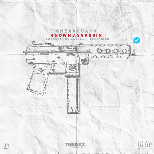 Known Assassin [Prod. By JayYeah & LeDerrick]