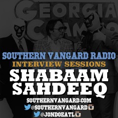 Shabaam Sahdeeq - Southern Vangard Radio Interview Sessions