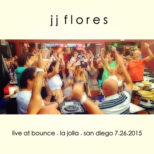 Live @ Bounce (La Jolla) 07.26.2015