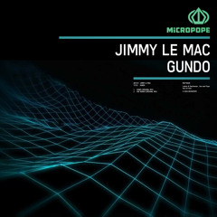 01 Jimmy Le Mac - Gundo
