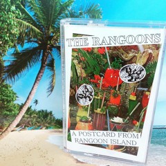 The Rangoons - The Bath of Rangoon Island