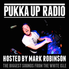 Pukka Up Global Radio 006 w/ Mark Robinson & Chocolate Puma