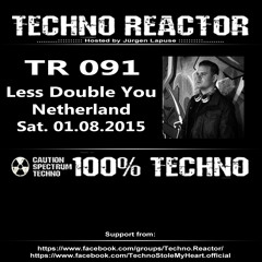 TR-091-Less-Double-You-Techno-Reactor