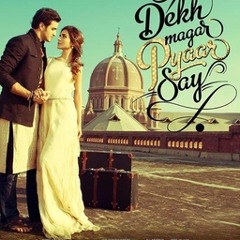 Kala Doriya -move Dekh Magar Pyaar