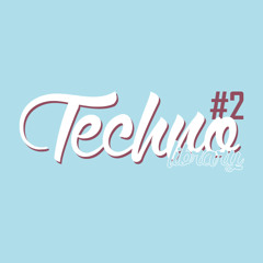 Techno#2 [Library]