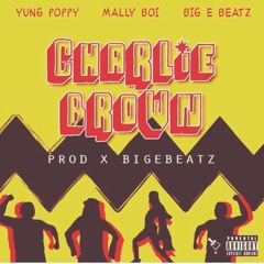 Official Charlie Brown (Jersey Club Remix)@93rddagod @realyungpoppy @_Mallyboi @BIGEBEATZ