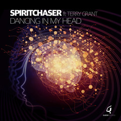 Spiritchaser Ft Terry Grant - Dancin In My Head - Original Mix - CLIP