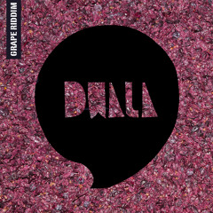 Dwala - Grape RiDDiM