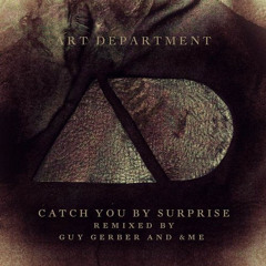 Catch You By Surprise (Original Mix)