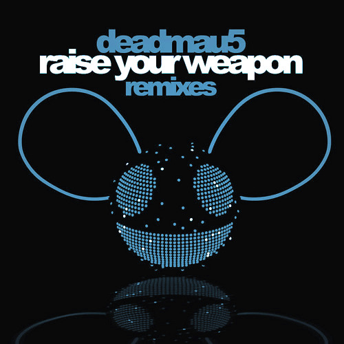 Deadmau5 - Raise Your Weapon (Sagar Dawani Remix)[Click Buy to download for free]