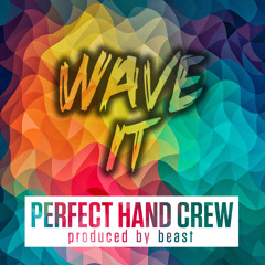 Wave It (Prod. by Beast)