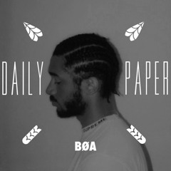 BØA X Daily Paper