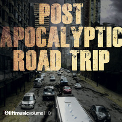 Post Apocalyptic Roadtrip - LIFT 110