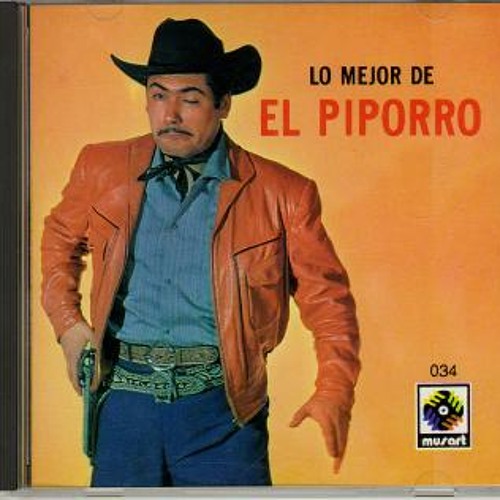 Los mejores exitos de Eulalio Gonzalez "el Piporro".