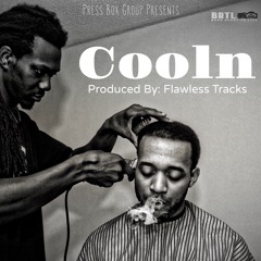"Cooln" Produced By: Flawless Tracks