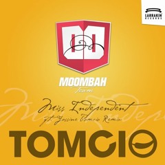 Moombahteam Ft. Yassine - Miss Independent (Tomcio Remix)