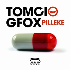 Tomcio & Gfox - Pilleke (Original Mix)