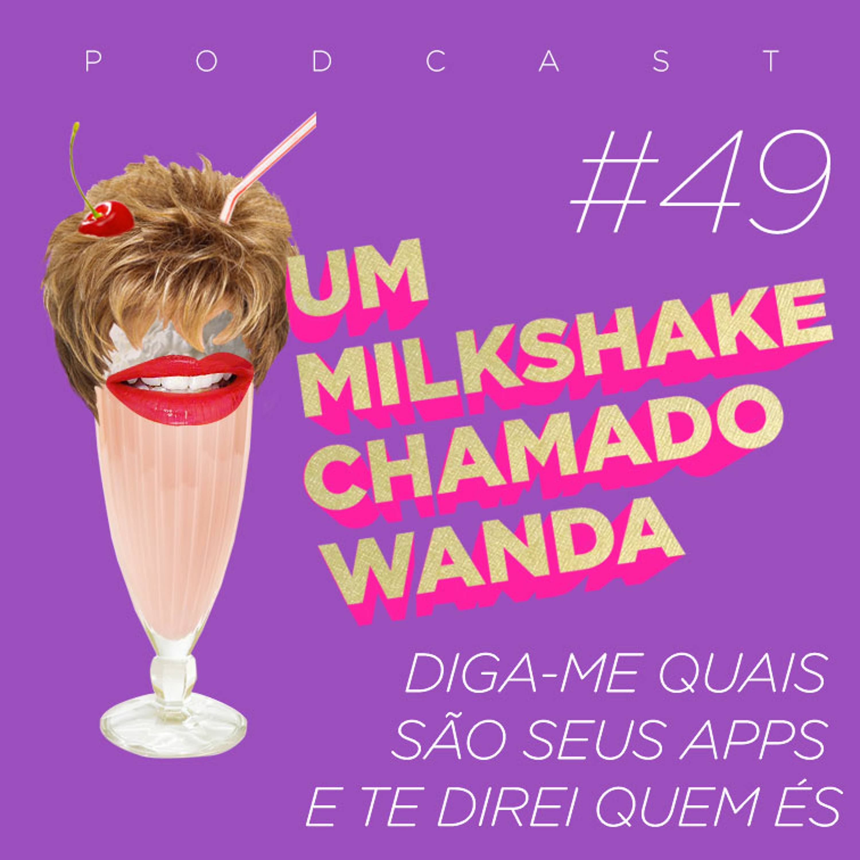Um Milkshake Chamado Wanda