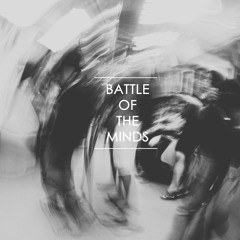 Battle of The Minds