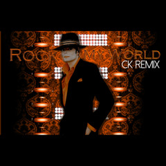 Rock My World REMIX