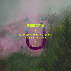 Where are ü now - Ember Island cover(Minnesota remix)