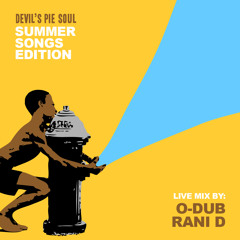 Devil's Pie Summer Songs Edition Part Two by DJ Rani D