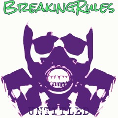 BreakingRules - Untitled [FREE DOWNLOAD]