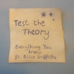 Everything You Know Ft. Ellie Griffiths