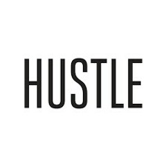 Hu$tle.