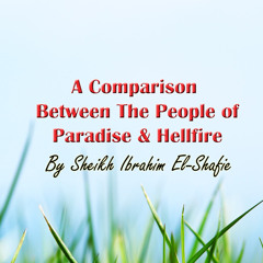 A Comparison Between The People Of Paradise & Hellfire