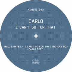 Hall & Oates - I Can't Go Gor That (No Can Do) (Carlo Edit)