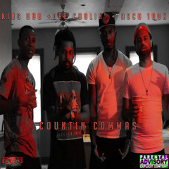 King Dub + Dre Coolin+ Asco 100K "Countin Commas"