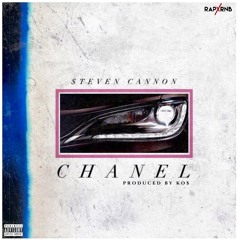 Chanel - (@_StevenCannon)(Prod. By Ko$)