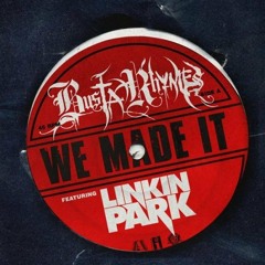 Linkin Park Ft. Busta Rhymes - We Made It (M.Jhonnes Dubstep Remix)