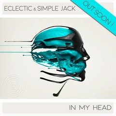 Eclectic, Simple Jack - In My Head (Tough Art Remix)