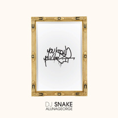 DJ Snake, Alunageorge - You Know You Like It (Poliak Remix)