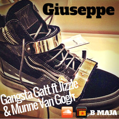 Giuseppe - GANGSTA GATT ft JIZZLE & MUNNE VAN GOGH