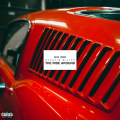 The Ride Around ft Quentin Miller (Prod by Nick Miles)