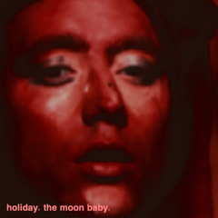 the moon baby - holiday
