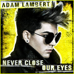 Never Closes Our Eyes-Adam Lambert Acoustic Cover